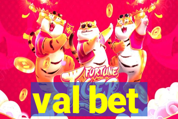 val bet